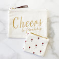 Zipper Pouch - Cheers to Friendship - Olive and Poppy