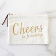 Zipper Pouch - Cheers to Friendship - Olive and Poppy