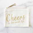 Zipper Pouch - Cheers to The Sweet Life - Olive and Poppy
